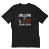 Dillon You Son Of A Bitch T-Shirt PU27