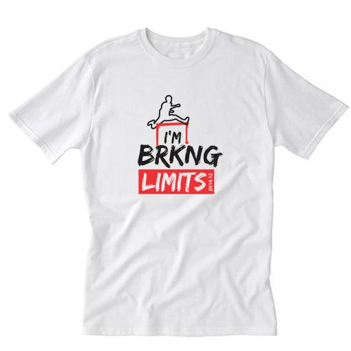 BREAKING Limits T-Shirt PU27