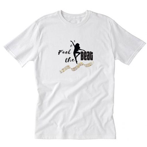 Feel The Beat T-Shirt PU27