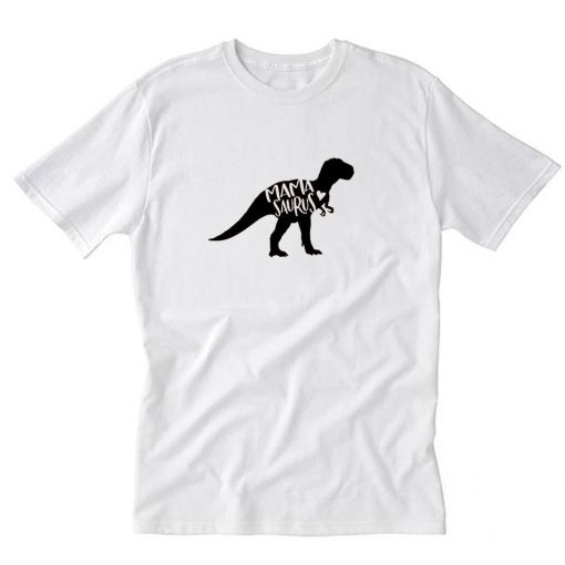 MamaSaurus T-Shirt PU27