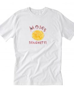 Mom’s Spaghetti T-Shirt PU27