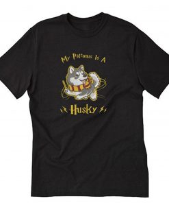 My Patronus Is A Husky T-Shirt PU27