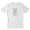 A Real Woman is Whatever The Hell She Wants T-Shirt PU27