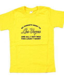 And All I Got Was This Lousy T-Shirt PU27