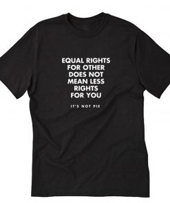 Equal Rights T-Shirt PU27