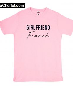 Girlfriend Fiance T-Shirt PU27