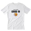 I Survived COVID 19 Emoji T-Shirt PU27