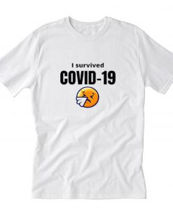 I Survived COVID 19 Emoji T-Shirt PU27