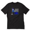 In Case Of Accident My Blood Type Is Bud Light T-Shirt PU27