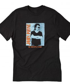 John Prine Vintage Missing Years T-Shirt PU27