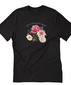 Let Your Love Grow Graphic T-Shirt PU27