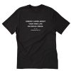 Nobody Cares About Your Fake Life On Social Media T-Shirt PU27