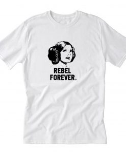 Princess Leia Rebel Forever T-Shirt PU27