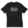 Rock On Gold Dust Woman T-Shirt PU27