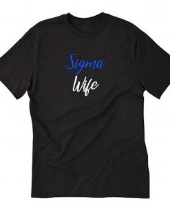 Sigma Wife Black Greek T-Shirt PU27