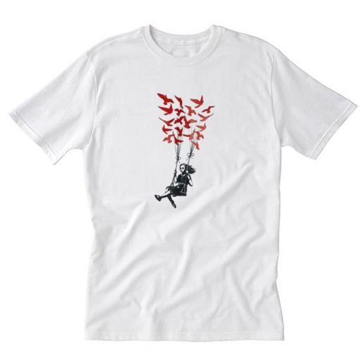 Kid Girl Swing Bird Freedom Balloon Banksy Street Art T-Shirt PU27