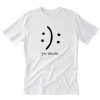 You Decide Smile Cry Sad Happy T-Shirt PU27