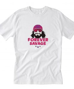 Randy Savage Forever P By 500 Level T-Shirt PU27
