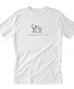 Skull Kiss Whoever The Fuck You Want T-Shirt PU27