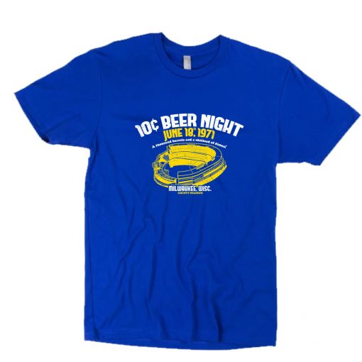 10 Cent Beer Night Milwaukee County Stadium Unisex T-Shirt PU27