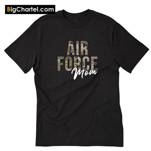 Air Force Mom Gift T-Shirt PU27