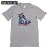 Back It Up Terry Put In Reverse T-Shirt PU27