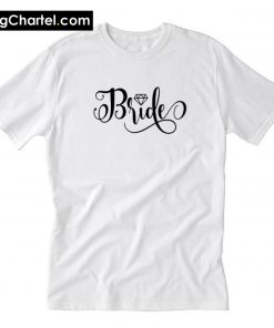 Bride T-Shirt PU27