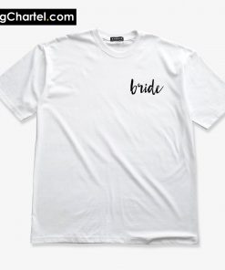 Bride T-Shirt PU27