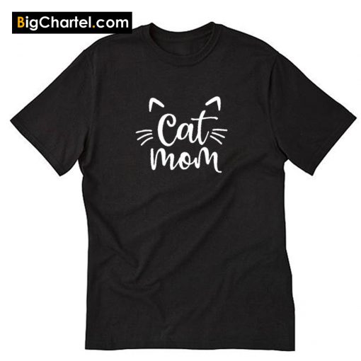 Cat Mom T-Shirt PU27