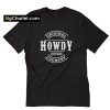 Howdy Bitches T Shirt PU27