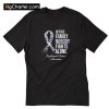 In This Family Nobody Fights Alone T-Shirt PU27