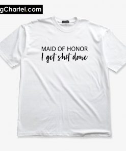 Maid Of Honor T-Shirt PU27