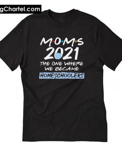 Mom Homeschool T-Shirt PU27