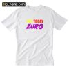Not Today Zurg T-Shirt PU27
