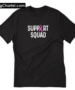 Support Squad T-Shirt PU27