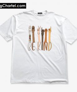 Be Kind T-Shirt PU27