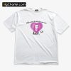 Bella where the hell have you been loca T-shirt PU27