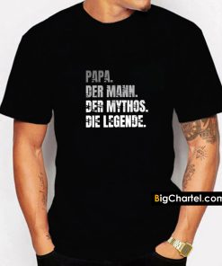 2021 Best Dad in the World Papa Man Myth Legend Shirt PU27