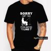 Funny Fishing Sorry Can't Talk I'm On Another Line T-Shirt PU27