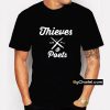 Thieves and poets T shirt PU27