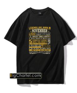 Legends Born in November facts T Shirt PU27