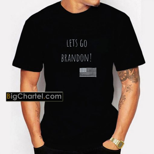 Lets Go Brandon Patriot T-Shirt PU27