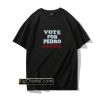 Napoleon Dynamite Vote For Pedro T-shirt PU27