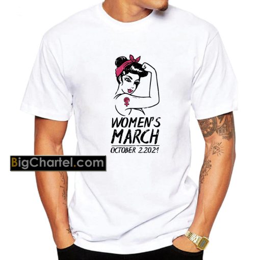 Women's March October 2 2021 Shirt PU27
