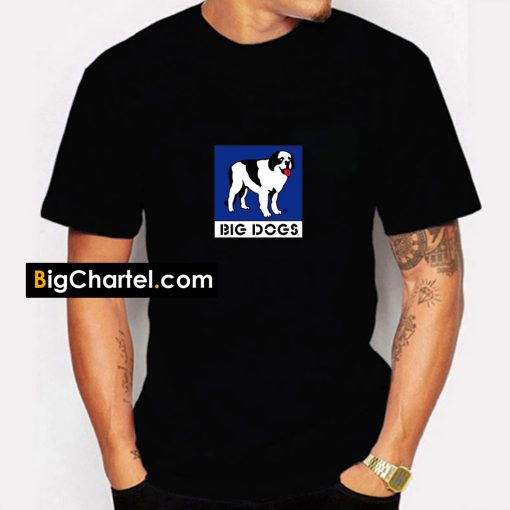 big dog t shirt PU27