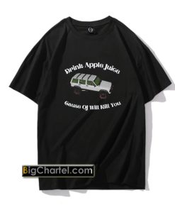 Funny White Bronco Drink Apple Juice Cause OJ Will Kill You t shirt PU27