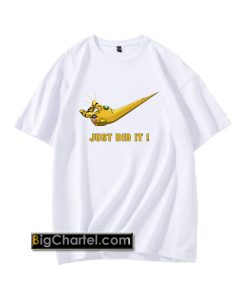 Just Did It T Shirt PU27