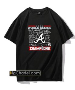 Nice atlanta Braves 2021 World Series Champions Player Signatures t-shirt PU27