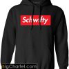 NuffSaid Let's Get Schwifty Premium Hooded PU27