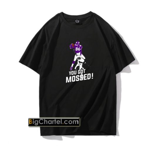 Randy Moss over Charles Woodson You Got Mossed T-Shirts PU27